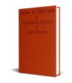 Edgar Bergen - How to Become a Ventriloquist